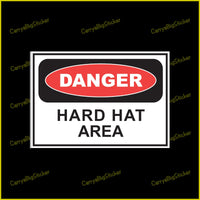 Rectangular Sticker or Magnet says, Danger Hard Hat Area. Classic red and black design with Danger inside large red oval.