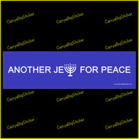 Bumper Sticker or Bumper Magnet says, Another Jew for Peace. Features menorah in place of the letter W. White letters on a blue background.