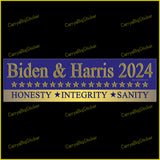 Bumper Sticker or Magnetic Bumper Sticker says, Biden and Harris 2024 Honesty Integrity Sanity.