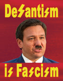 DeSantism is Fascism Poster-Style Bumper Sticker OR Bumper Magnet