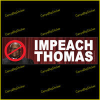 Bumper sticker or bumper magnet says, Impeach Thomas. Features photo of Justice Clarence Thomas inside a red circle with a red bar diagonally across his face.