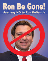 Ron Be Gone Poster Style Bumper Sticker OR Bumper Magnet