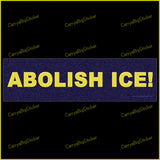 Bumper Sticker or Magnetic Bumper Sticker says, Abolish Ice! Features yellow letters on black background. 