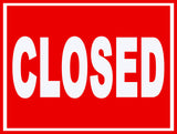 Closed (White Letters on Red) Sticker OR Magnet