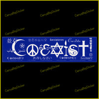 Bumper Sticker or Bumper Magnet says, Coexist. Lettering is comprised of religious symbols. Smaller lettering around this spells Coexist in different languages.