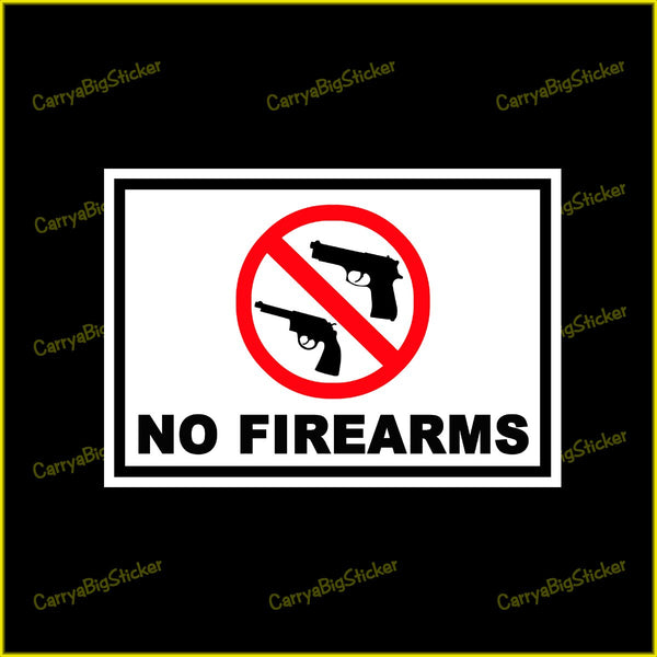 Rectangular sticker or magnet says, No Firearms, and features illustration of two handguns inside red circle with red slash through it.