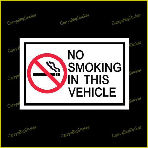 Rectangular sticker or Magnet says, No Smoking In This Vehicle. Shows burning cigarette in red circle with red slash across cigarette.