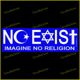 Bumper Sticker or Bumper Magnet Says, Noexist - Imagine No Religion. Letters include religious symbol such as Islamic Crescent, Star of David and a Cross.